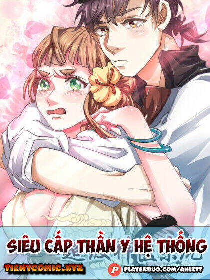 Siêu Cấp Thần Y Hệ Thống Chapter 78 - Trang 0