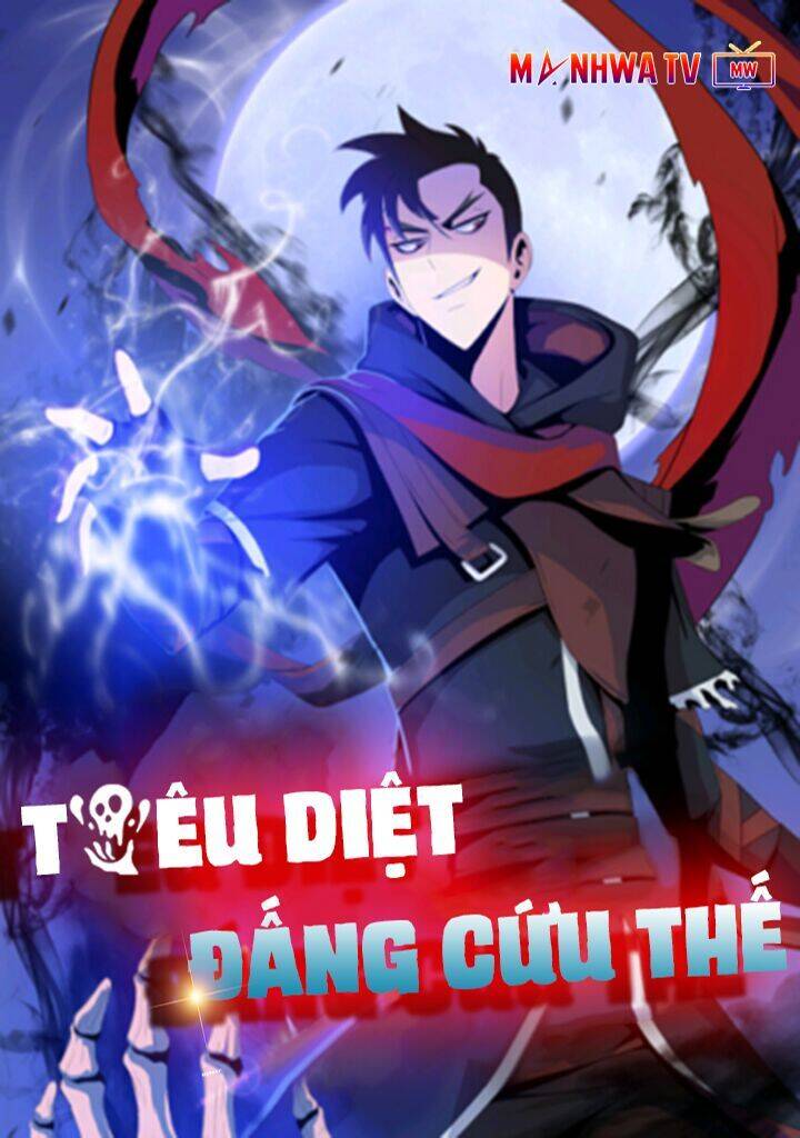 Tiêu Diệt Đấng Cứu Thế Chapter 15 - Trang 2