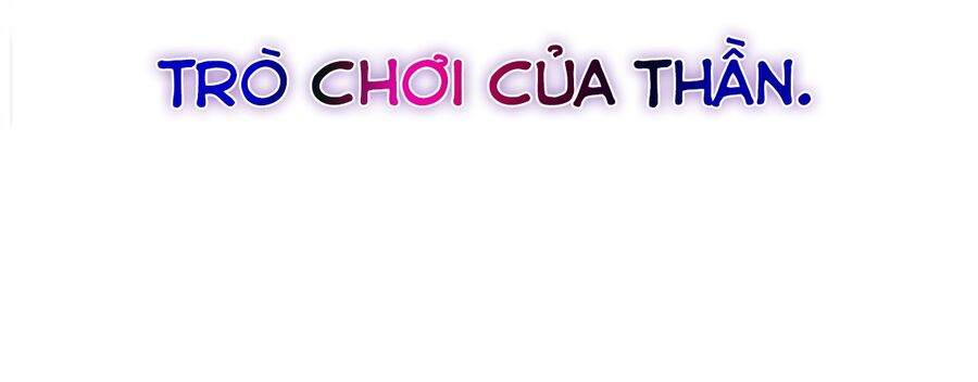 Trò Chơi Của Thần Chapter 4 - Trang 21