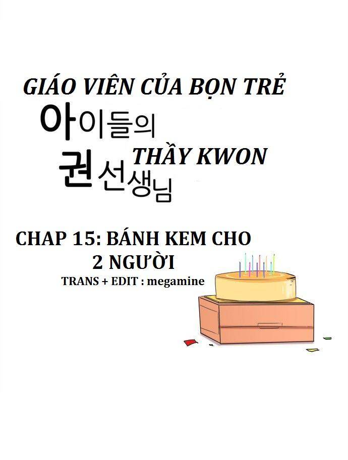 The Children's Teacher, Mr. Kwon Chapter 15 - Trang 1