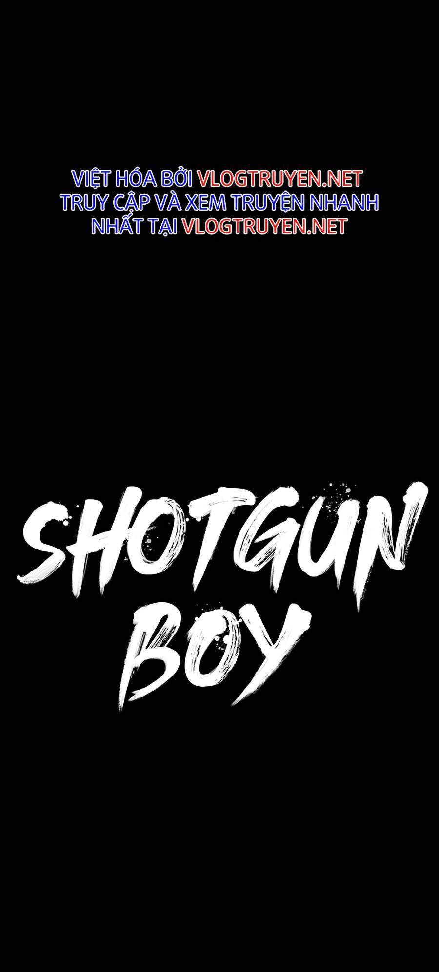 Cậu Bé Shotgun Chapter 27 - Trang 19