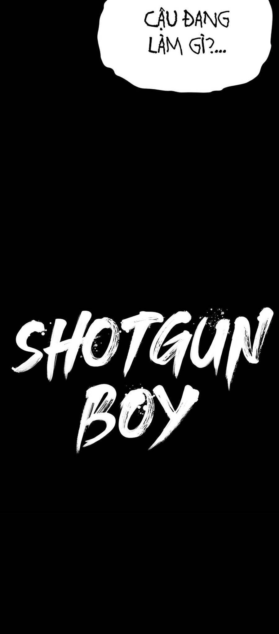 Cậu Bé Shotgun Chapter 43 - Trang 9