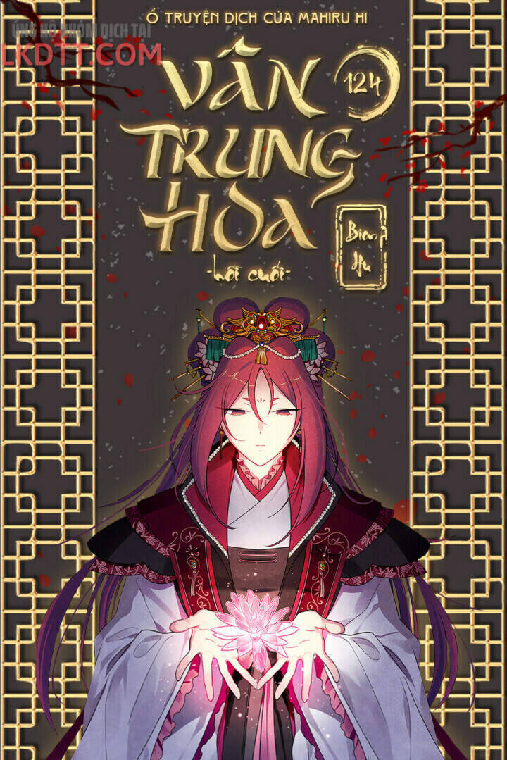 Vân Trung Hoa Chapter 124 - Trang 0