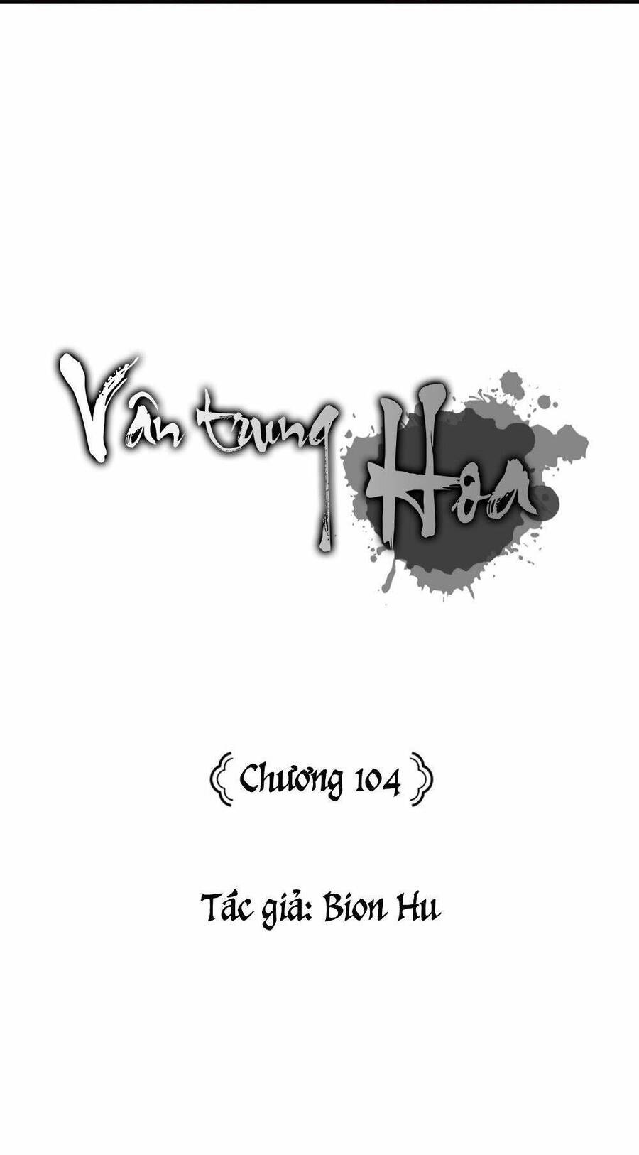 Vân Trung Hoa Chapter 104 - Trang 52