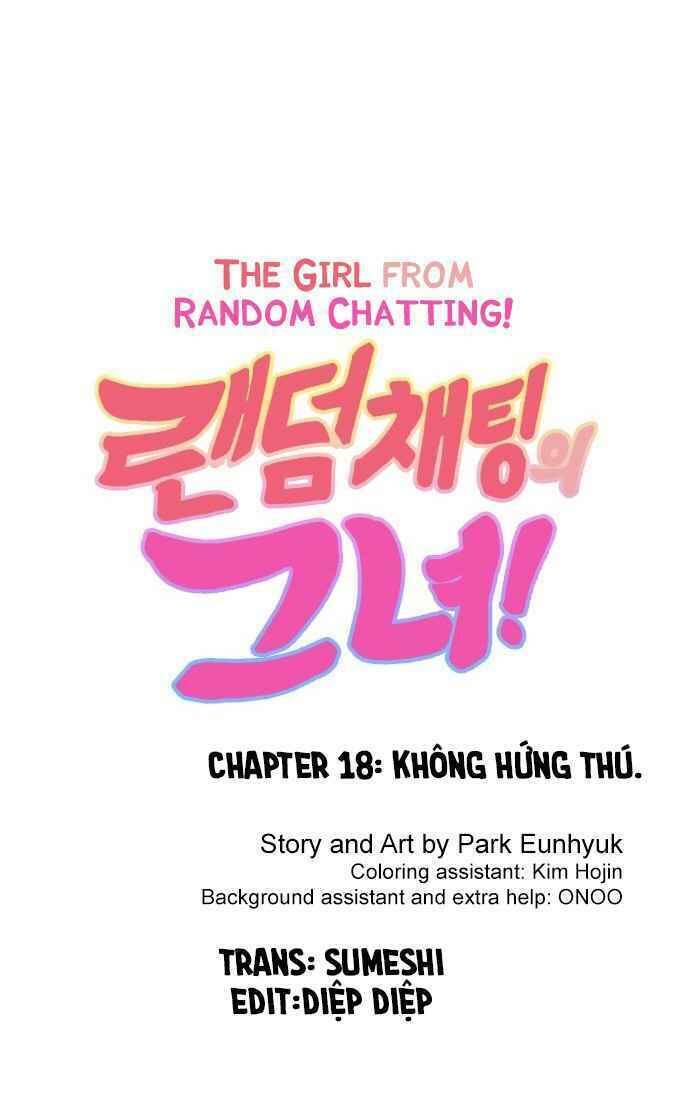 Cô Gái Từ Ứng Dụng Nhắn Tin Ngẫu Nhiên Chapter 18 - Trang 1