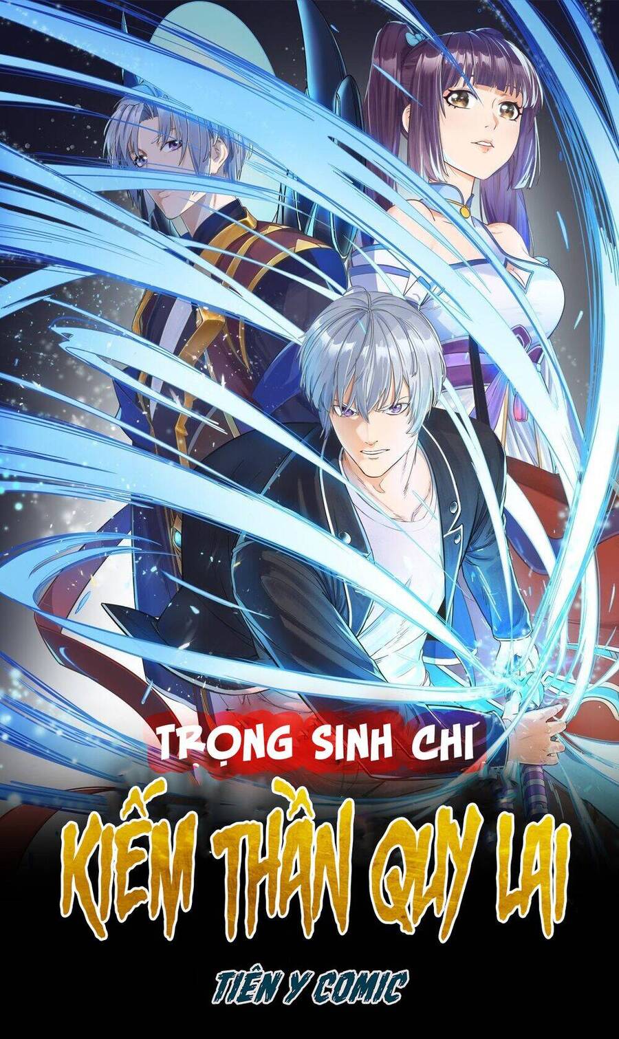 Trọng Sinh Chi Kiếm Thần Quy Lai Chapter 33 - Trang 0