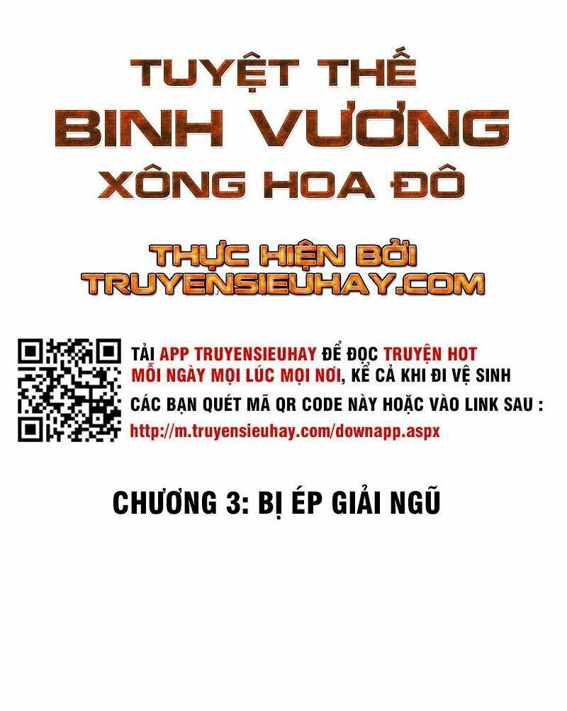 Tuyệt Thế Binh Vương Xông Hoa Đô Chapter 3 - Trang 1