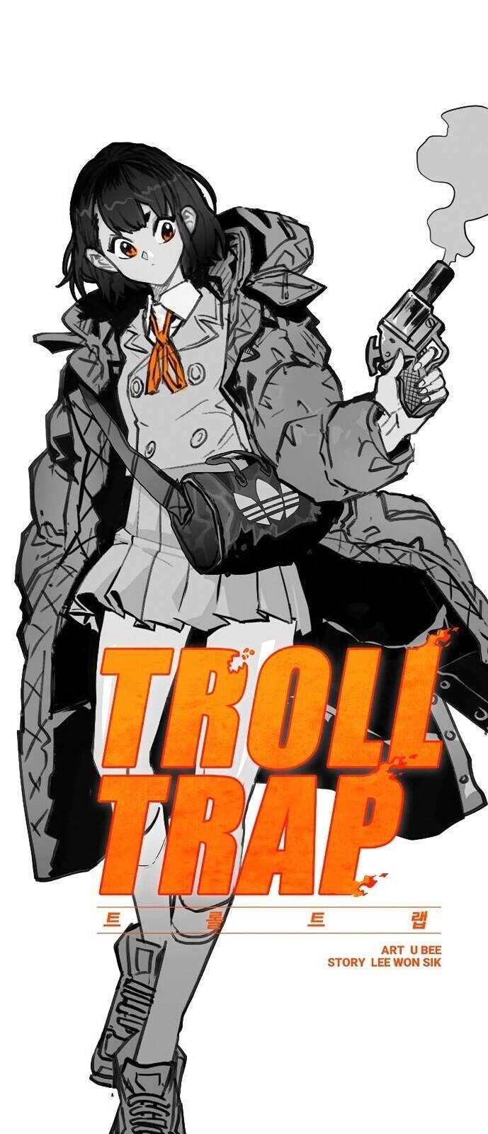 Bẫy Troll Chapter 17 - Trang 6