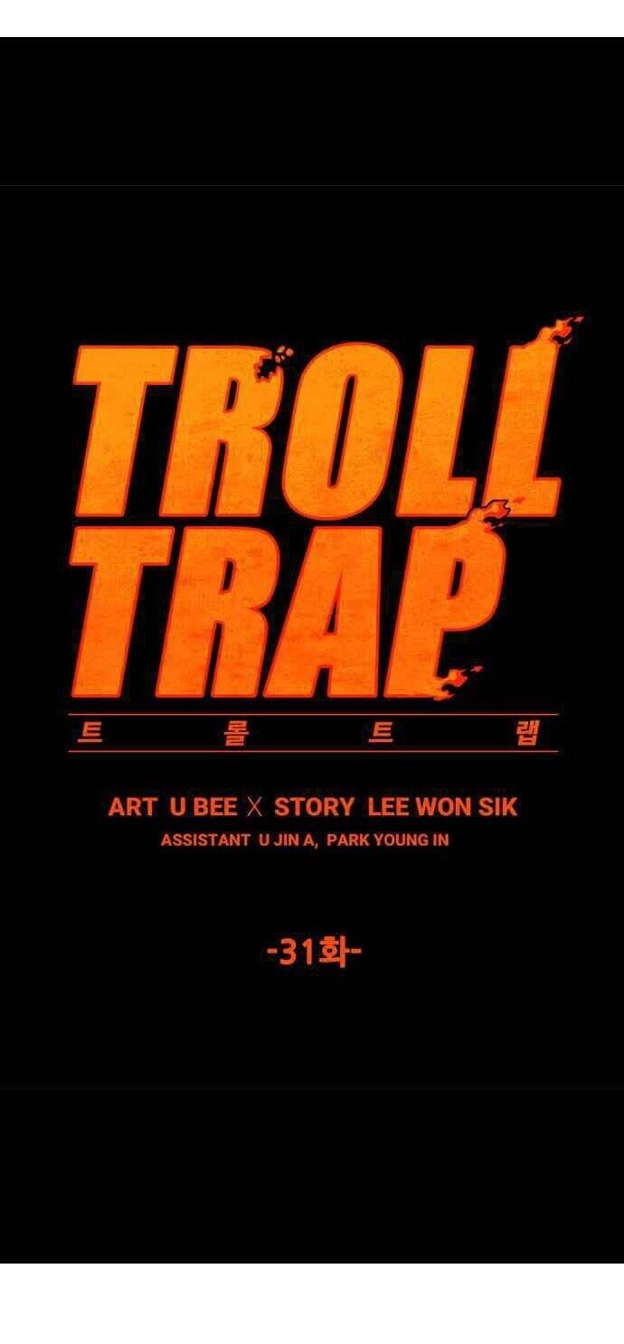 Bẫy Troll Chapter 31 - Trang 5