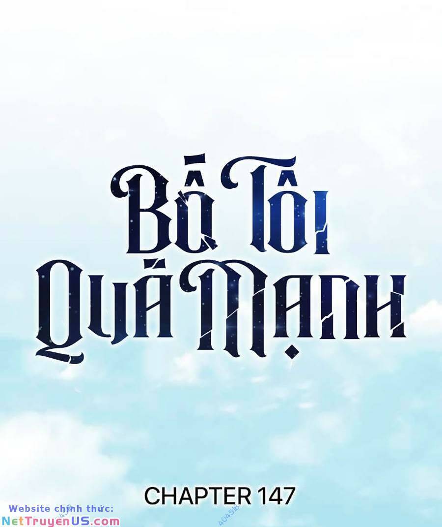 Bố Tôi Quá Mạnh Chapter 147 - Trang 16