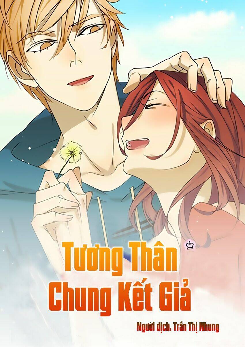 Tương Thân Chung Kết Giả Chapter 1 - Trang 1