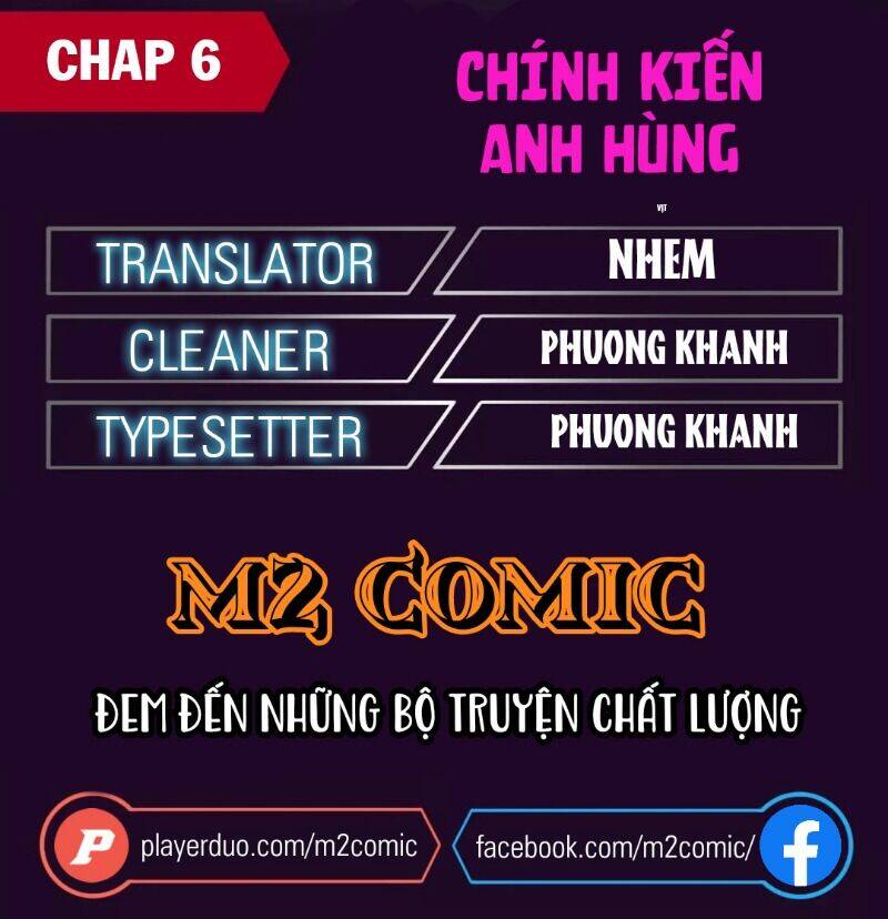 Chính Kiến Của Anh Hùng Chapter 6 - Trang 1