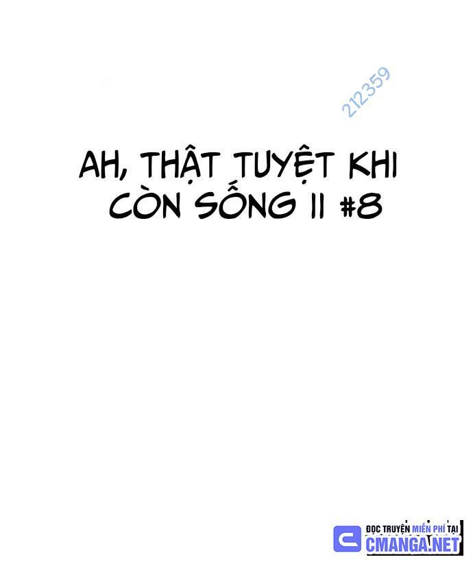 Ah, Thật Tuyệt Khi Còn Sống Chapter 8 - Trang 2