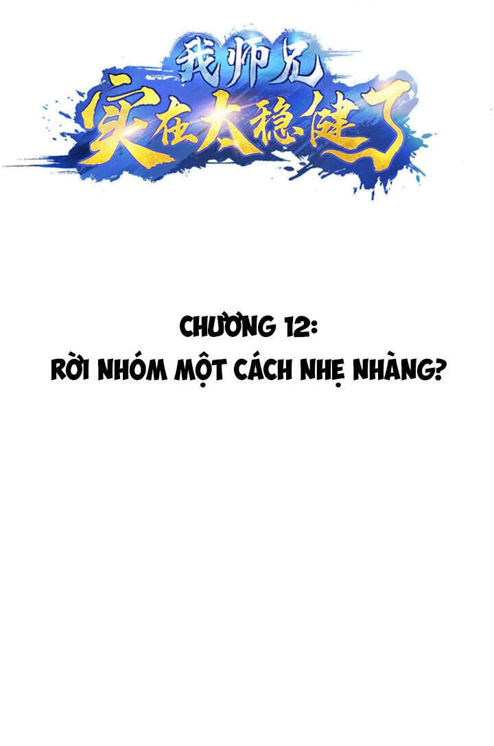 Sư Huynh Nhà Ta Thật Quá Thận Trọng Chapter 12 - Trang 2