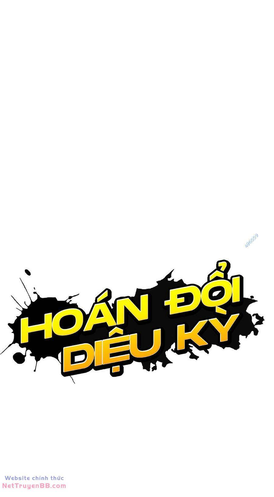 Hoán Đổi Diệu Kỳ Chapter 488 - Trang 22