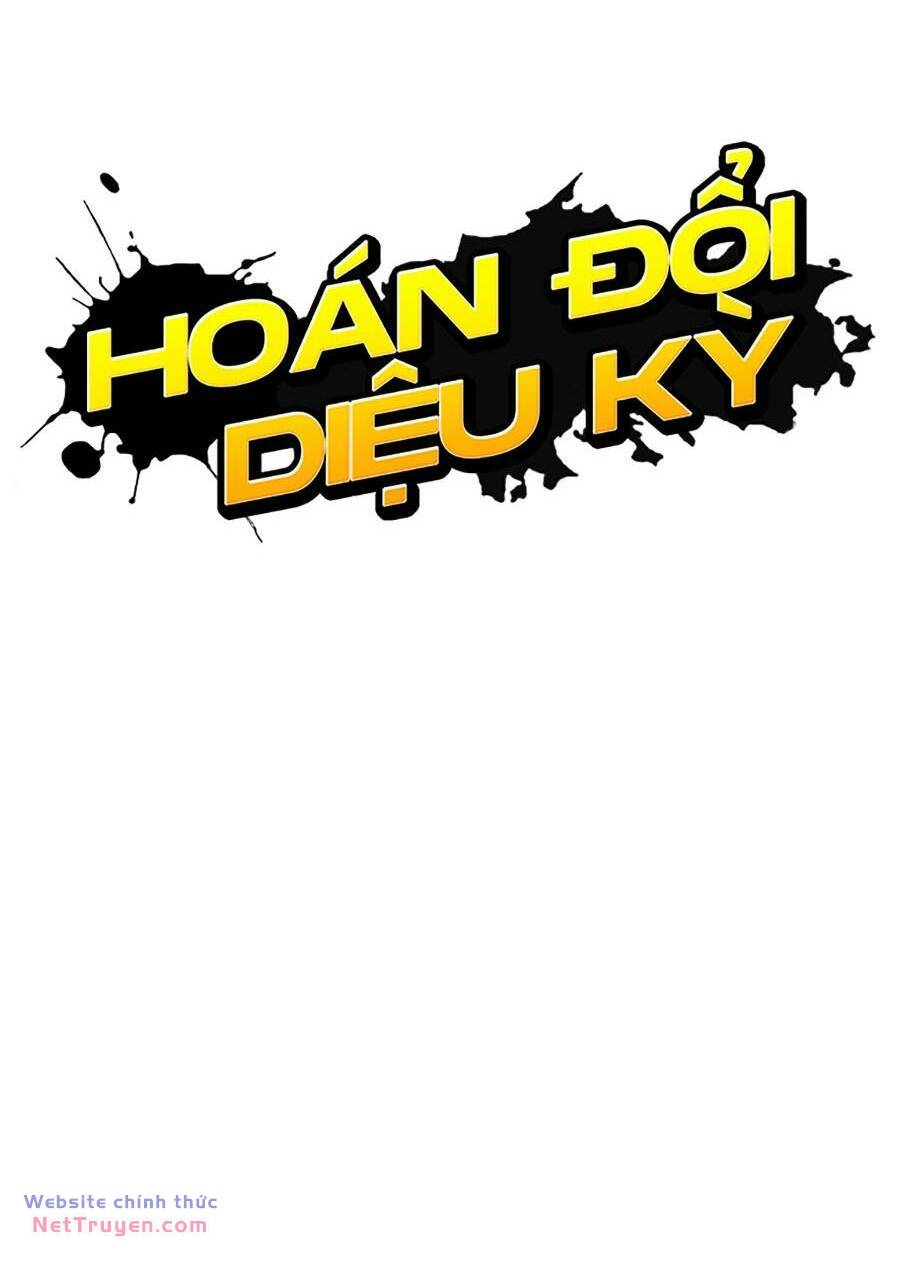 Hoán Đổi Diệu Kỳ Chapter 498 - Trang 25