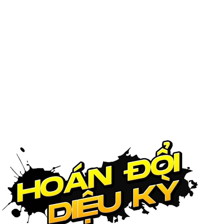 Hoán Đổi Diệu Kỳ Chapter 515 - Trang 34