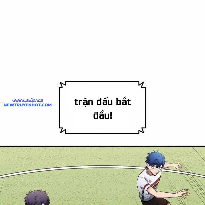 Thiên Phú Bóng Đá, Tất Cả Đều Là Của Tôi! chapter 81 - Trang 45