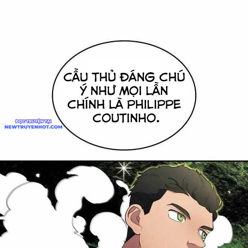 Thiên Phú Bóng Đá, Tất Cả Đều Là Của Tôi! chapter 81 - Trang 22