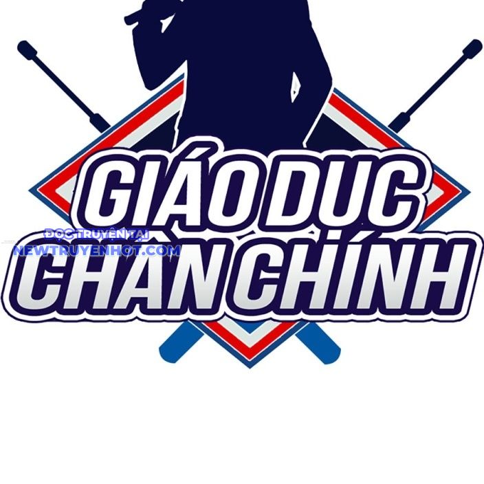 Giáo Dục Chân Chính chapter 174 - Trang 38