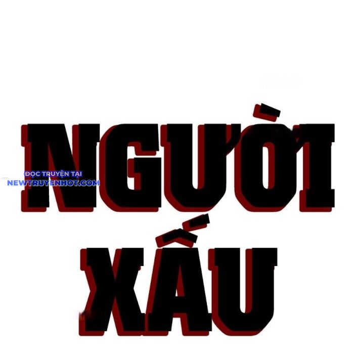 Người Xấu chapter 231 - Trang 13