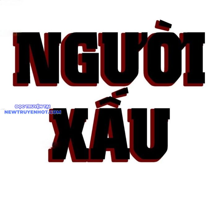 Người Xấu chapter 230 - Trang 11