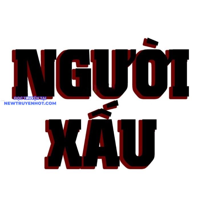 Người Xấu chapter 233 - Trang 13