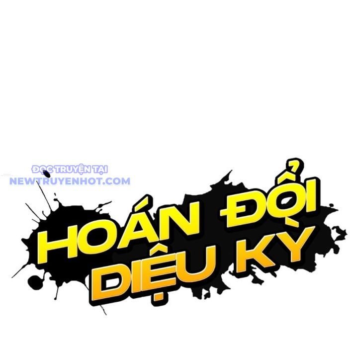 Hoán Đổi Diệu Kỳ chapter 537 - Trang 50