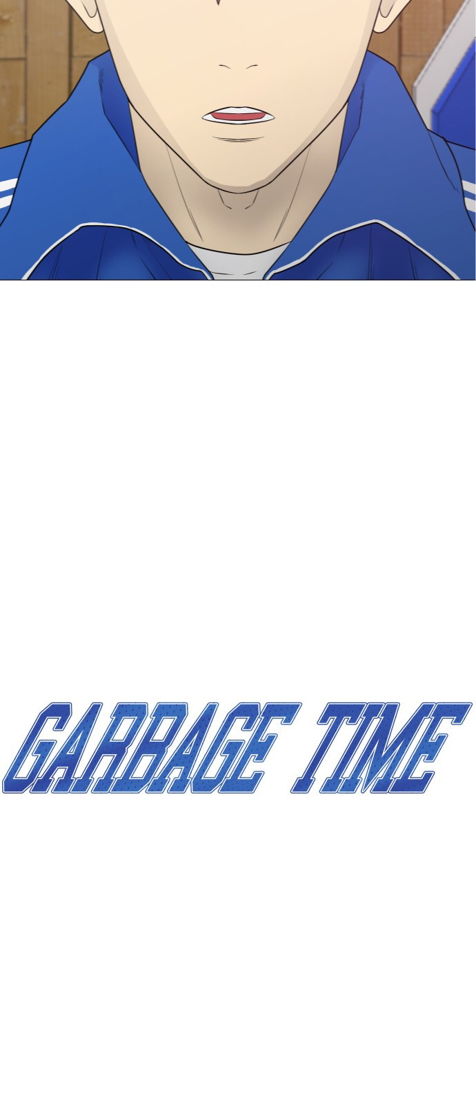 Garbage Time Chapter 15 - Trang 2