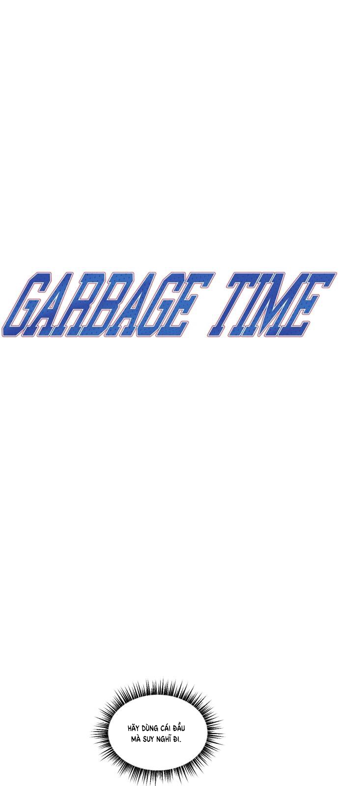 Garbage Time Chapter 24 - Trang 0