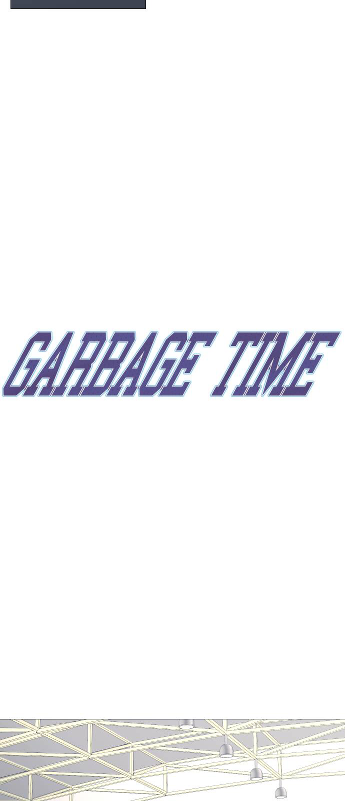 Garbage Time Chapter 72 - Trang 4