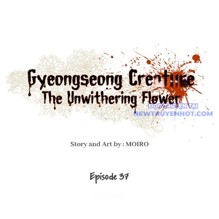 Sinh Vật Gyeongseong: Đóa Hoa Bất Diệt chapter 38 - Trang 1