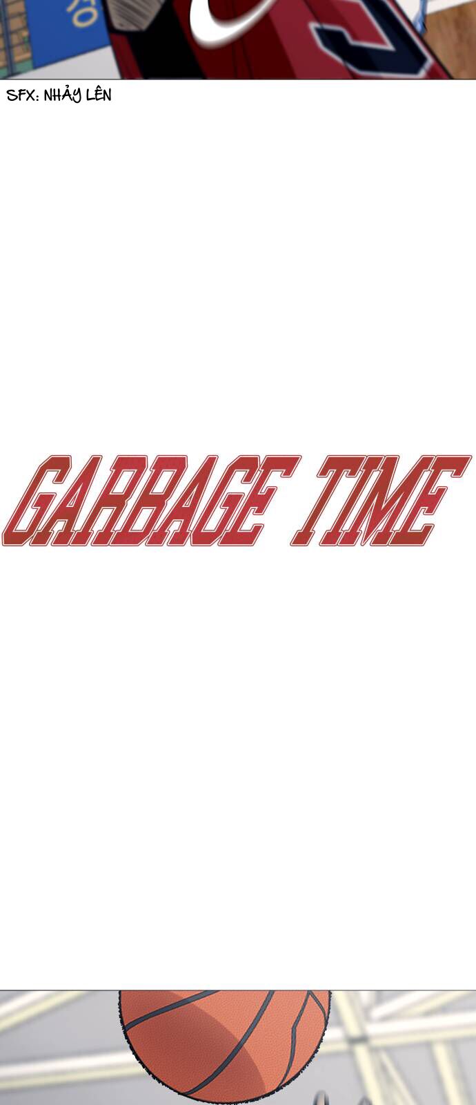 Garbage Time Chapter 87 - Trang 3