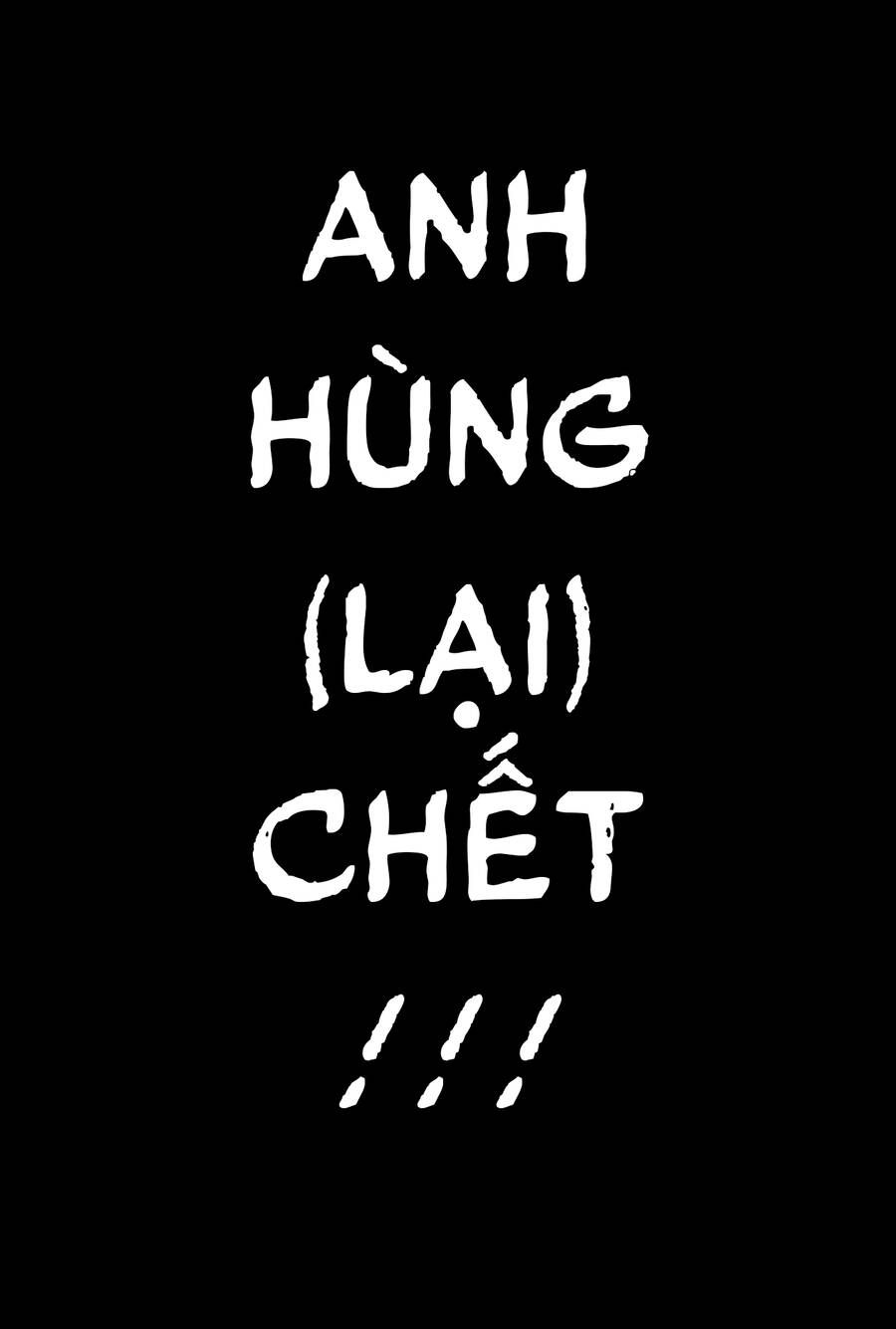 Anh Hùng Chắp Vá Chapter 4 - Trang 24