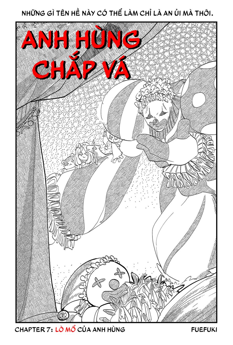 Anh Hùng Chắp Vá Chapter 7 - Trang 3