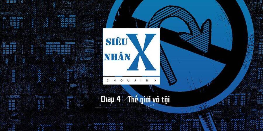 Siêu Nhân X Chapter 4 - Trang 3